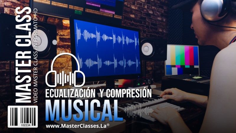Curso Online de Ecualización y Compresión Musical
