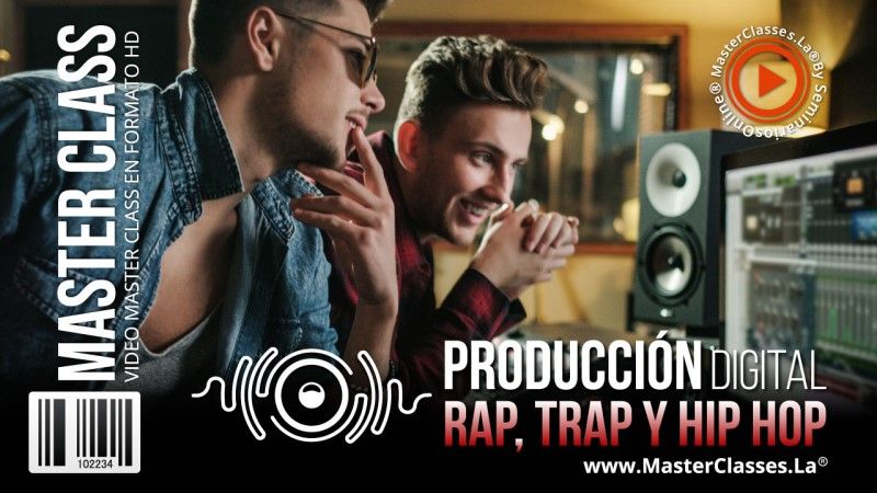 Producción Digital Rap, Trap y Hip Hop