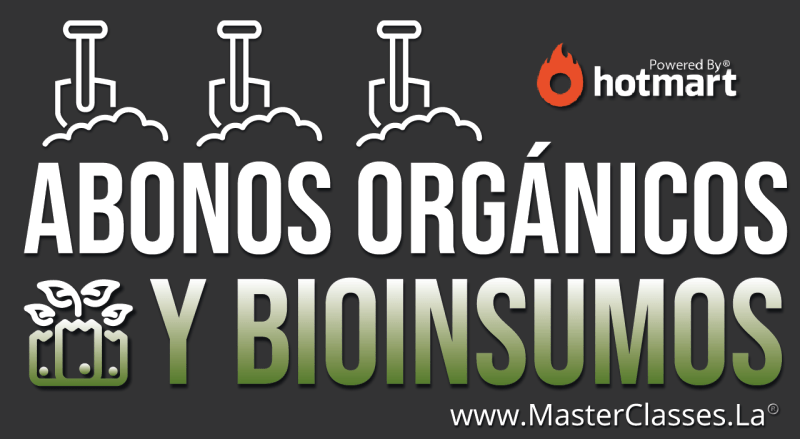 Aprende sobre Abonos Orgánicos y Bioinsumos