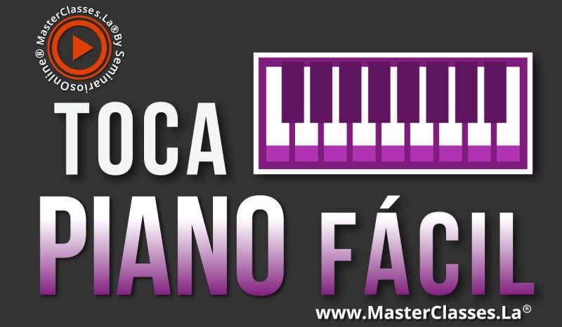 MasterClass Toca Piano Fácil
