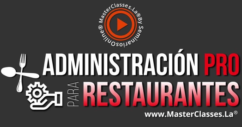 MasterClass Administración Pro para Restaurantes