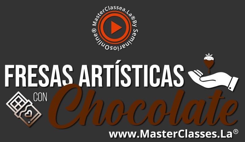 MasterClass Fresas Artísticas con Chocolate