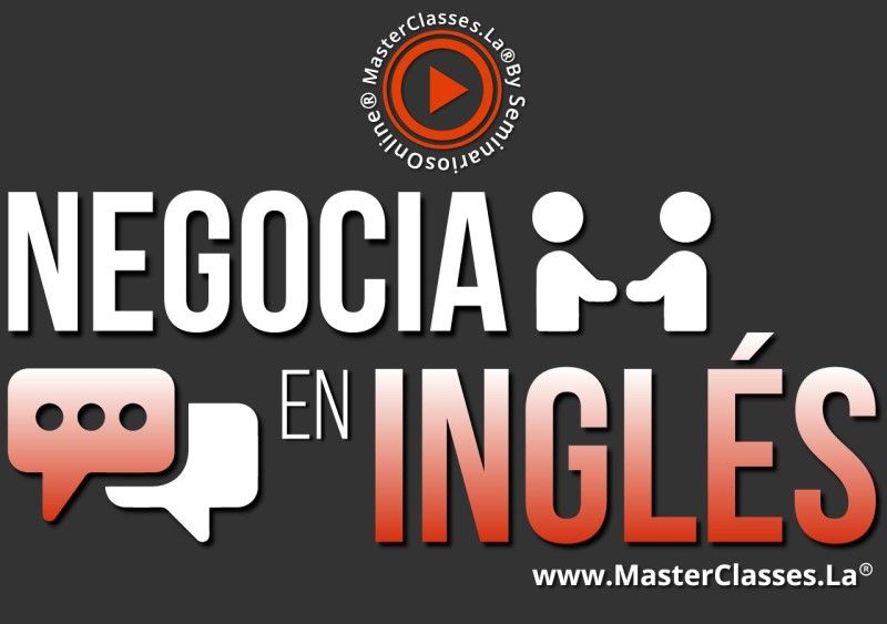 MasterClass Negocia en Inglés