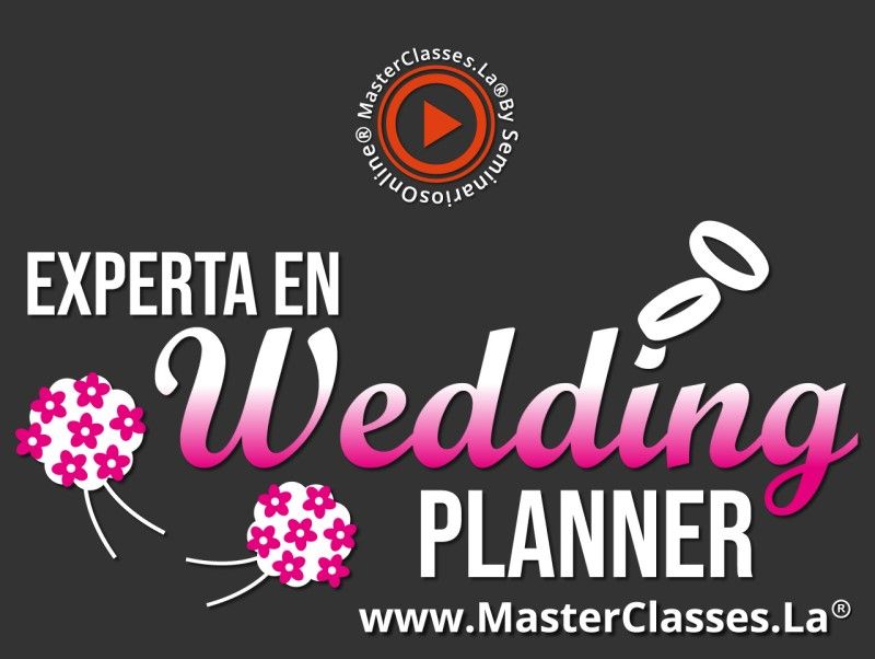 MasterClass Experta en Wedding Planner