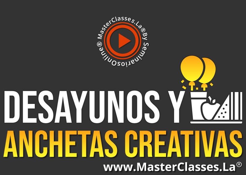 MasterClass Desayunos y Anchetas Creativas