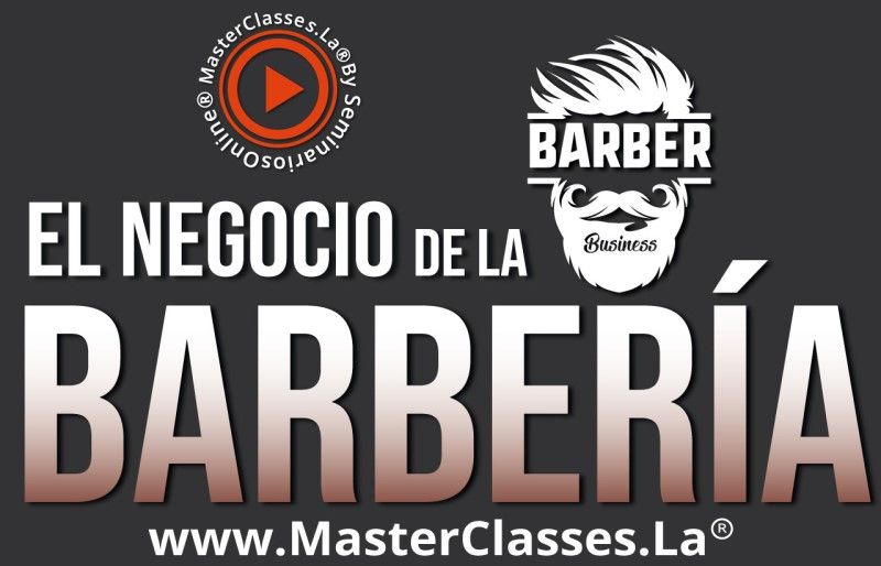 MasterClass El Negocio de la Barberia