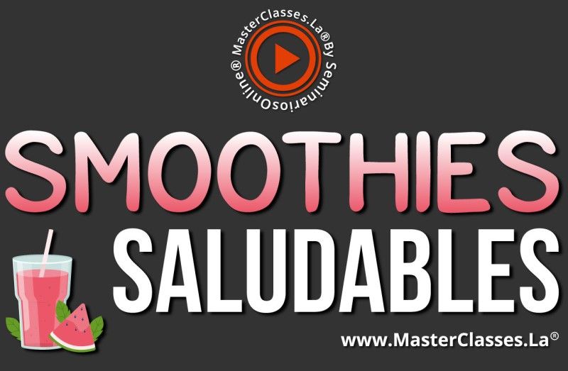 MasterClass Smoothies Saludables