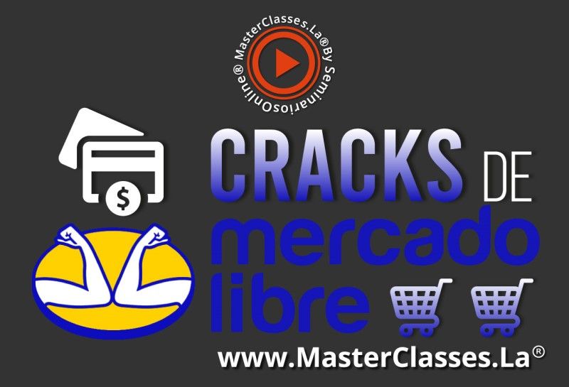 MasterClass Cracks de Mercado Libre