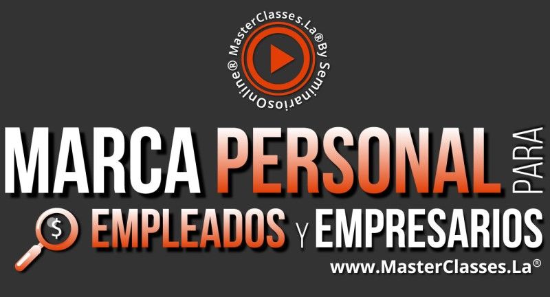 MasterClass Marca Personal Para Empleados y Empresarios