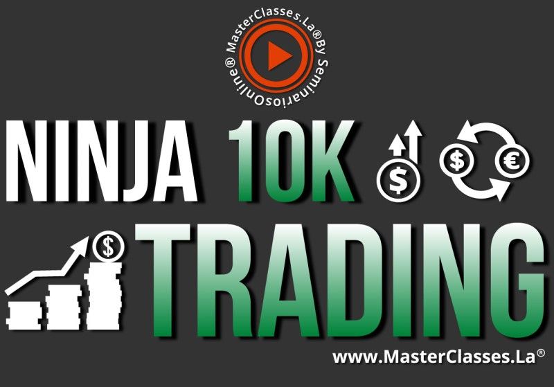 MasterClass Ninja 10K Trading de Futuros
