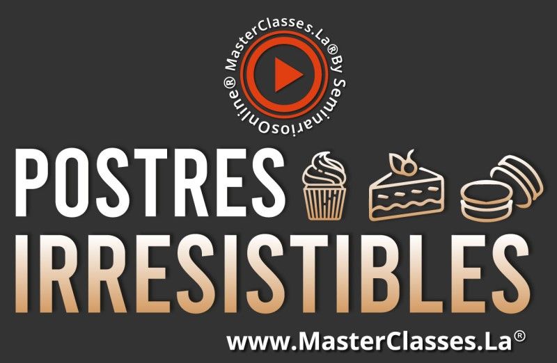 MasterClass Postres Irresistibles