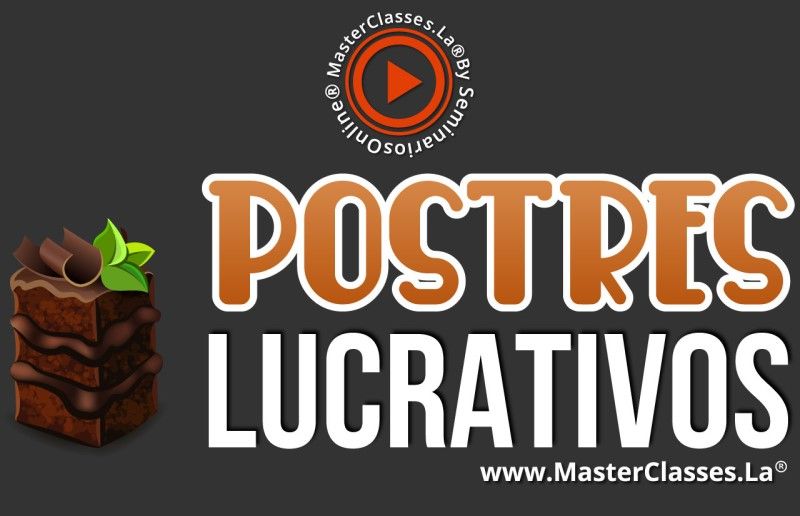 MasterClass Postres Lucrativos