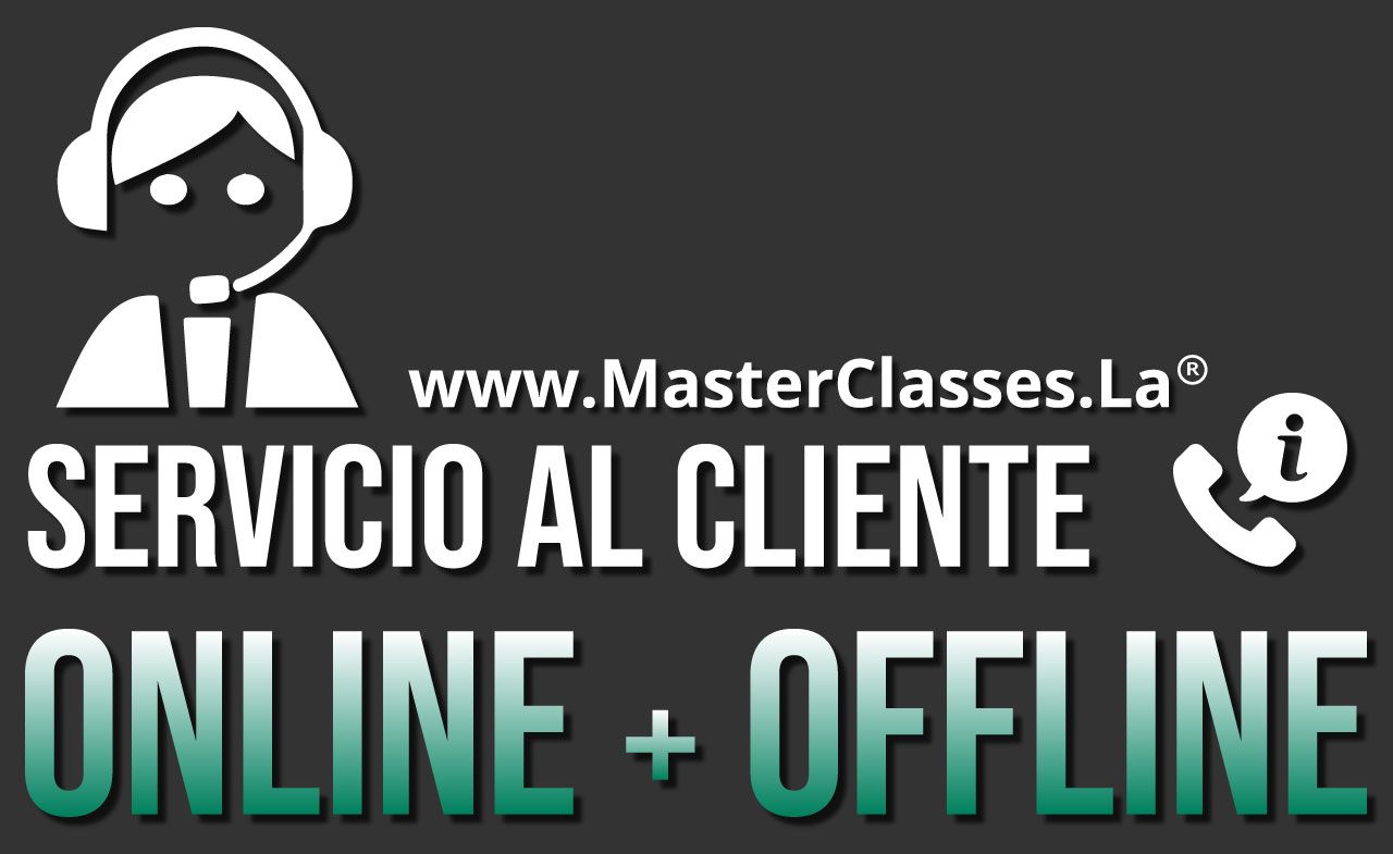 MasterClass Servicio al Cliente Online más Offline