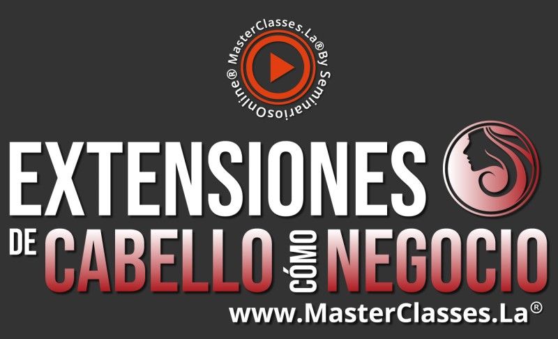 MasterClass Extensiones de Cabello como Negocio