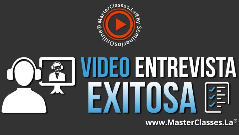 MasterClass Video Entrevista Exitosa