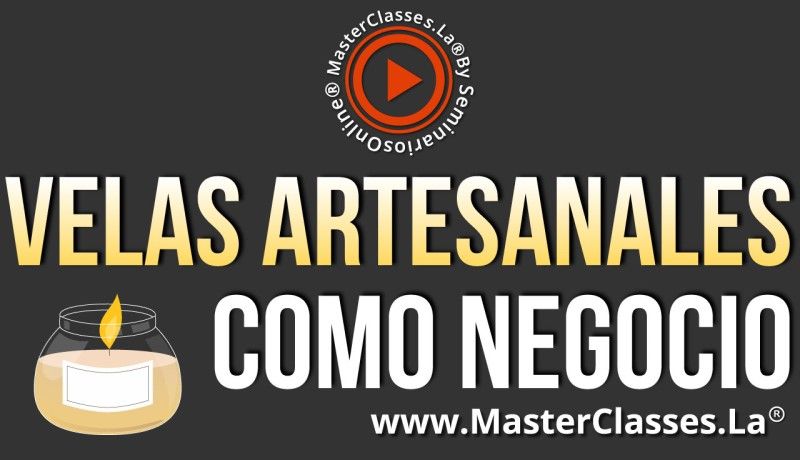 MasterClass Velas Artesanales como Negocio