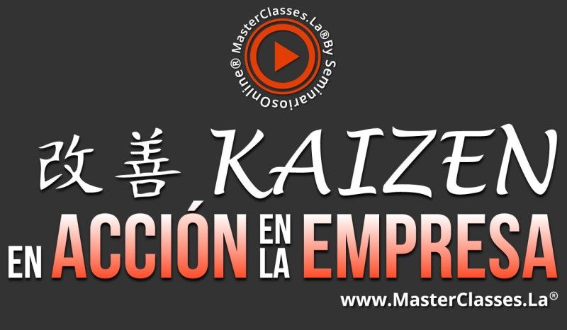 MasterClass Kaizen en Acción en la Empresa