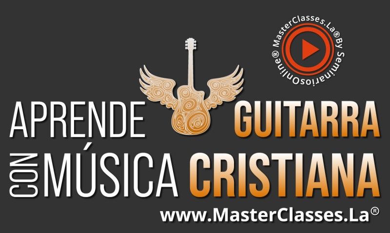 MasterClass Guitarra con Música Cristiana