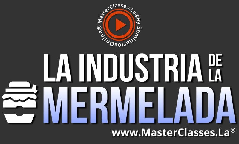 MasterClass La Industria de la Mermelada