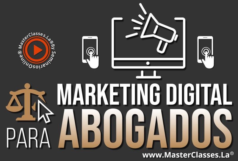 MasterClass Marketing Digital para Abogados