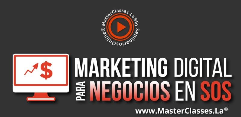 MasterClass Marketing Digital para Negocios en SOS