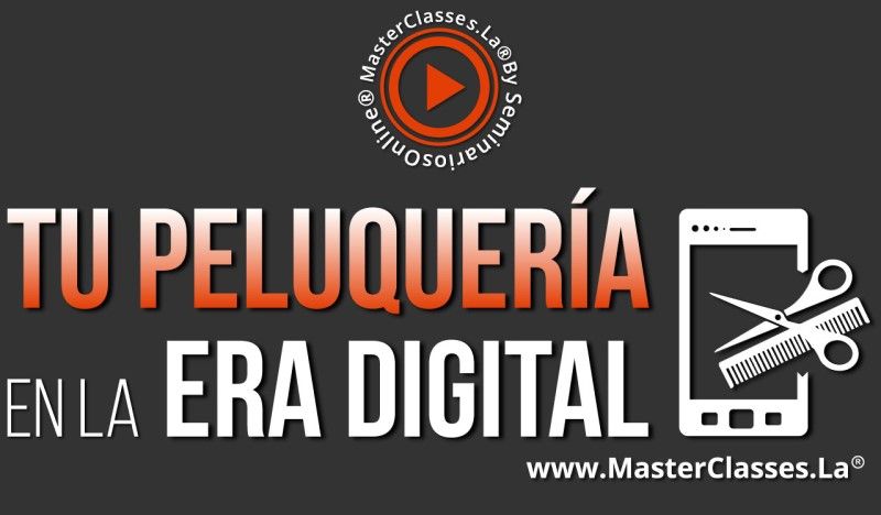 MasterClass Tu Peluquería en la Era Digital