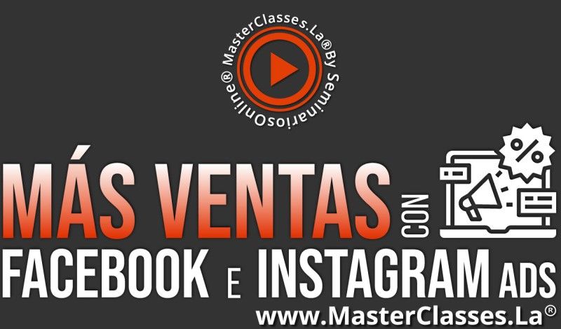 MasterClass Más Ventas Con Facebook e Instagram Ads