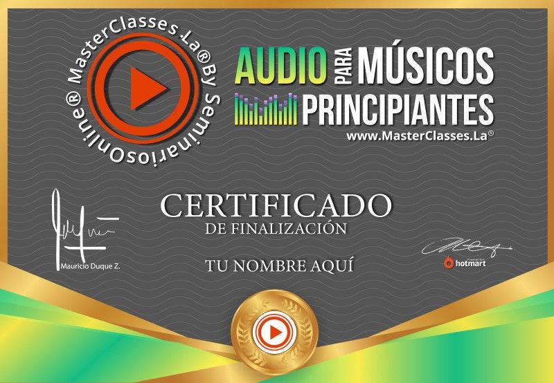 Certificado de Audio para Músicos Principiantes