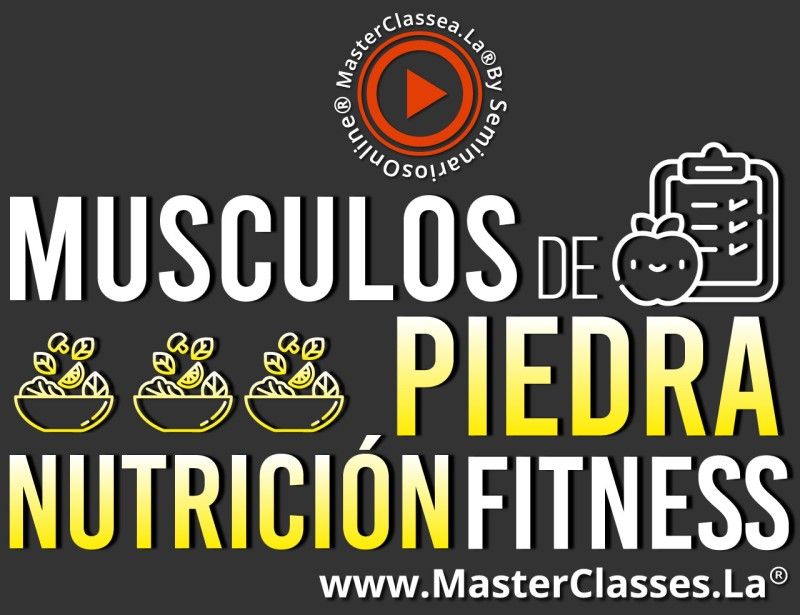 MasterClass Músculos de Piedra Nutrición Fitness