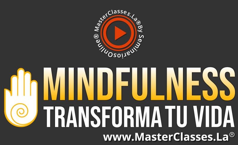 MasterClass Mindfulness Transforma tu Vida
