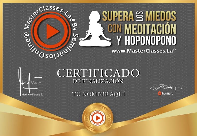Certificado de Supera los Miedos con Meditación y Hoponopono