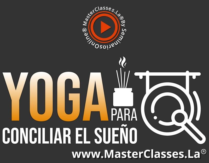 MasterClass Yoga para Conciliar el Sueño