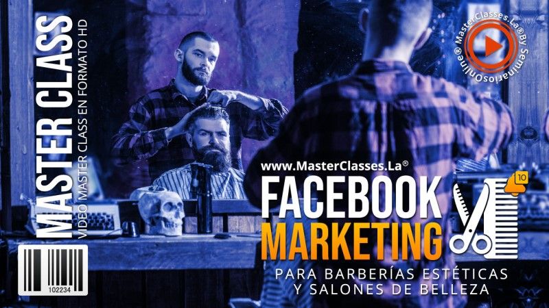Facebook Marketing para Barberías, Estéticas y Salones de Belleza