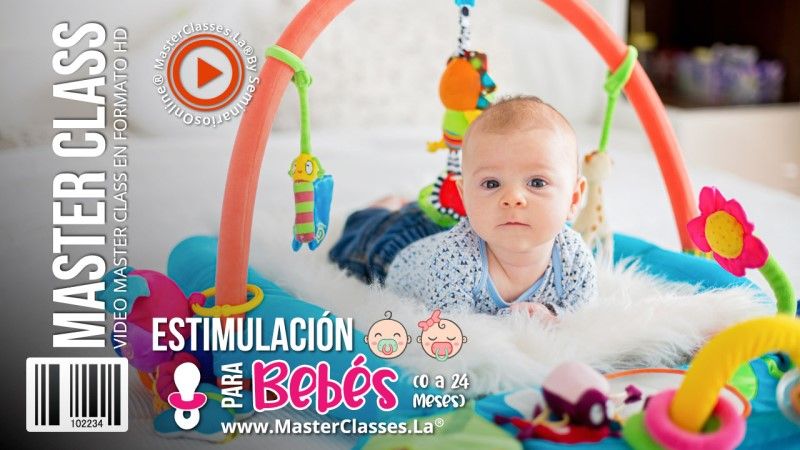 Estimulación para Bebés (0 a 24 meses)