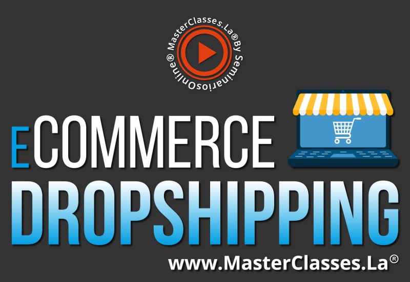 MasterClass eCommerce para Dropshipping
