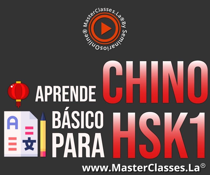 MasterClass Aprende Chino Básico para HSK 1