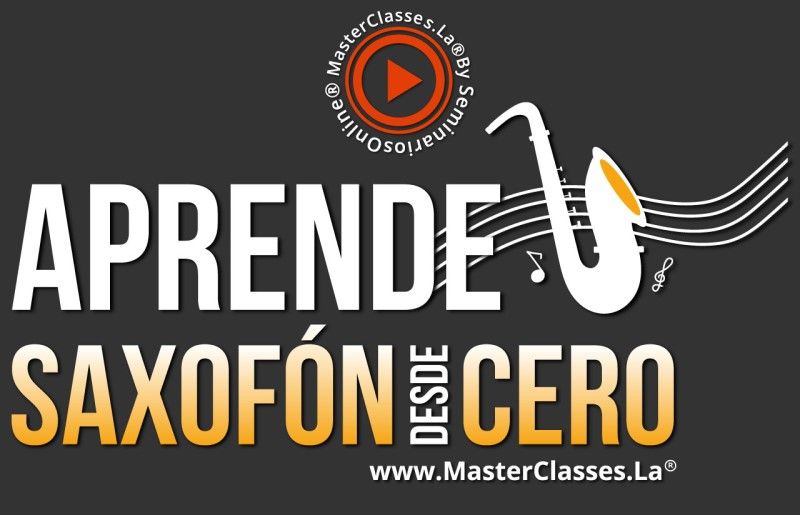 MasterClass Aprende Saxofón desde Cero