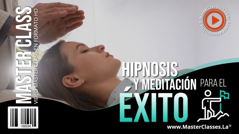Hipnosis y Meditación para el Éxito