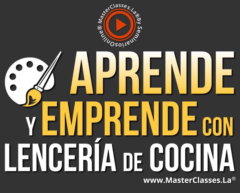 MasterClass Aprende y Emprende con Lencería de Cocina