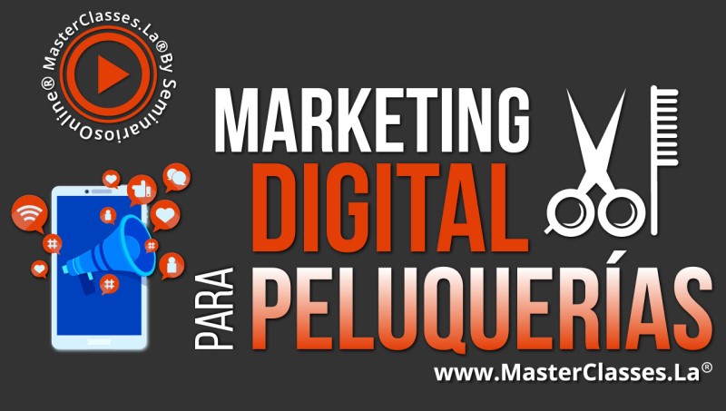 MasterClass Marketing Digital para Peluquerías