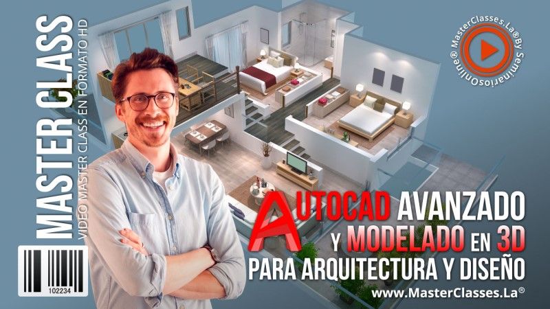 AutoCad Avanzado y Modelado en 3D para Arquitectura y Diseño