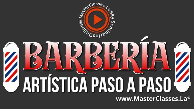 MasterClass Barbería Artística Paso a Paso